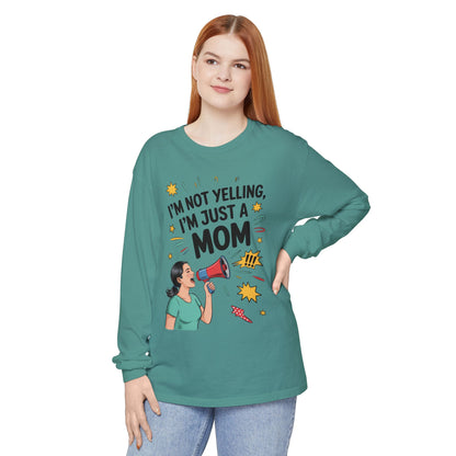 Funny Mom Long Sleeve T-Shirt, I'm Not Yelling I'm Just a Mom, Mother's Day Gift, Loud Mom Life Tank Top,  Mother's Day Apparel