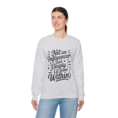 Funny Womens Crewneck Sweatshirt, Sarcastic Motivational shirt, influencer sweater, instagram girl top, witty girl shirt, tiktok fashion