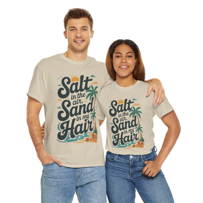 Salt in the Air Sand in My Hair Shirt, Beach Summer Vibes Graphic T-Shirt, Tropical Ocean Palm Design, Ocean-Themed Shirt, Gift Beach Lovers