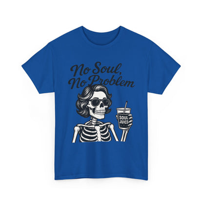 No Soul No Problem Skeleton T-Shirt for Women, Funny Gothic Skull Tee, Dark Humor Halloween Shirt, Spooky Retro Skeleton Top