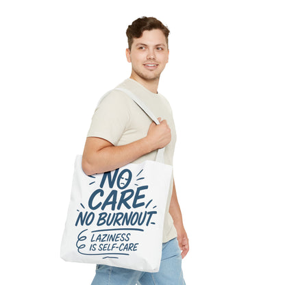 Laziness is Self-Care Funny Quote Bag, Oversized Reusable Canvas Shopping Tote, Sarcastic Self-Care Gift, Weekend Getaway, Everyday Use