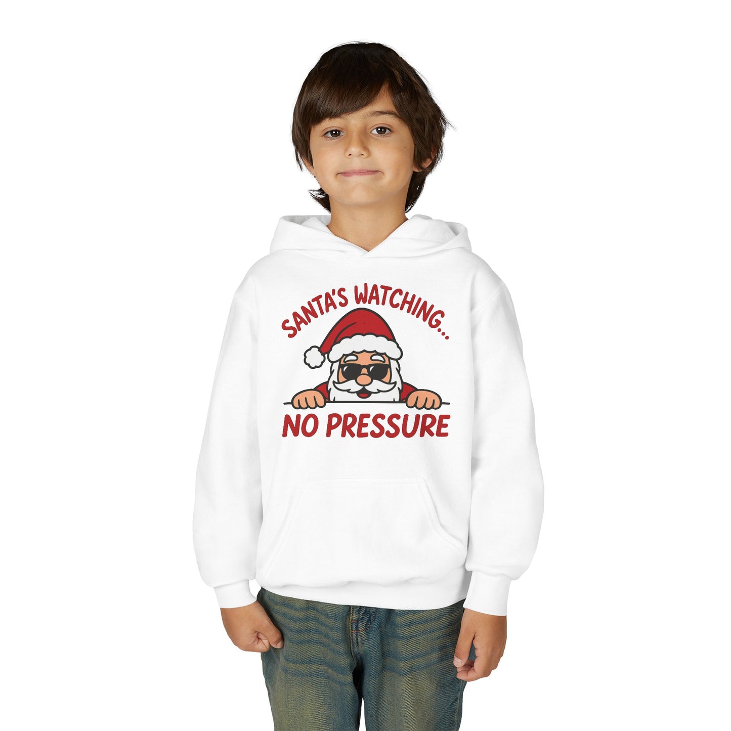 Santa's Watching No Pressure Kids Christmas Hoodie, Funny Holiday Sweatshirt for Youth