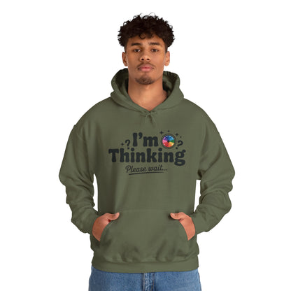 Funny - Im Thinking Please Wait - Mens Hoodie, Cute Geeky Gift for Introverts, Programmers, Designers, Fun Humor Hoodie, Gift for Adults