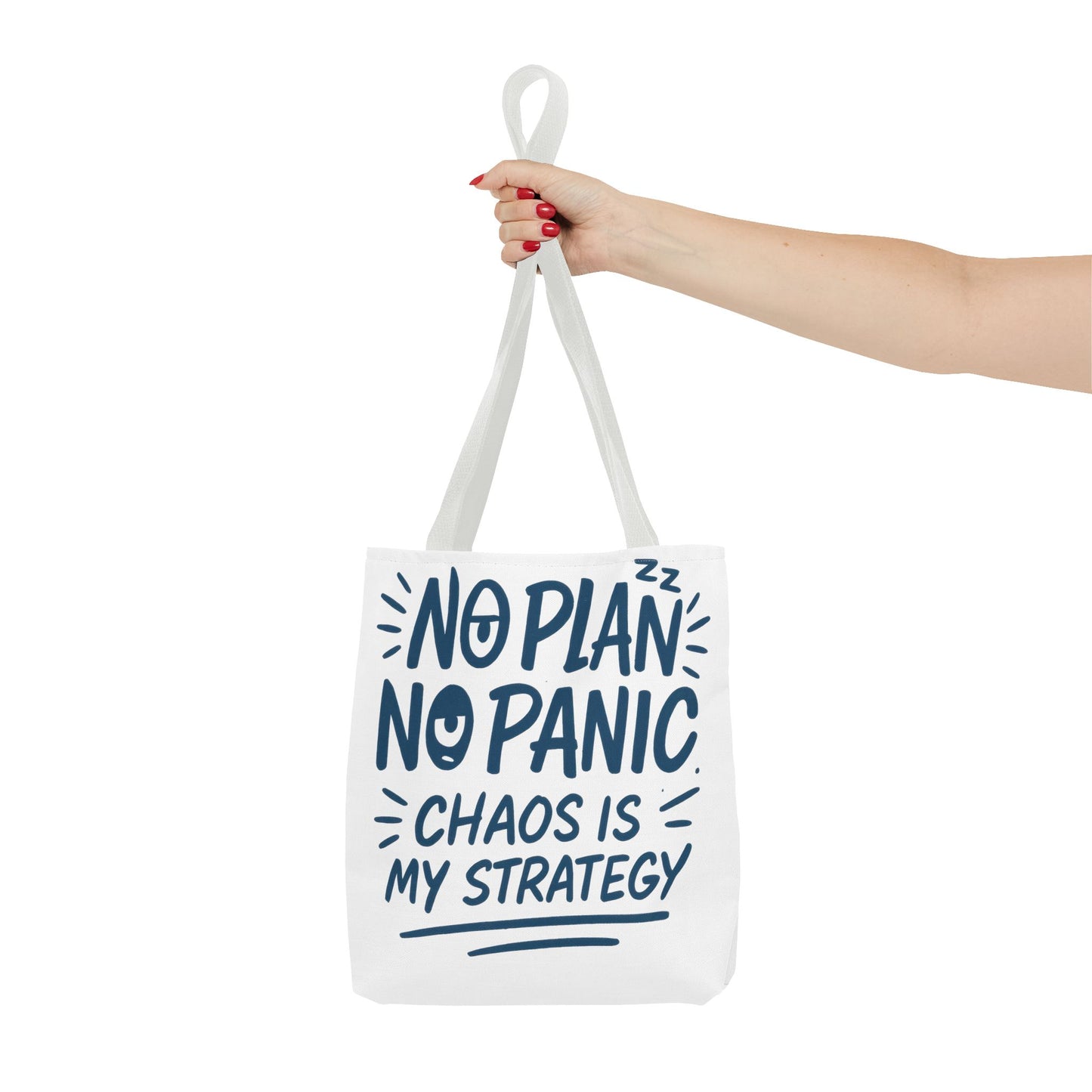 Funny Quote Tote Bag, Reusable Grocery Bag, Gift for Students, Beach Tote, Everyday Tote, Chaos Strategy Bag, Unique Shopping Bag