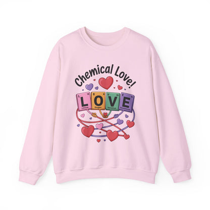 Chemical Love Women's Sweatshirt, Womens Crewneck, Cute Sweatshirt Gift, Valentines Day Pullover, Science Lovers Apparel, Relationship Humor