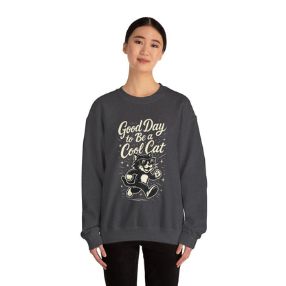 Funny Cool Cat Womens Crewneck Sweatshirt - Good Day to Be a Cool Cat Retro Kitty Pullover - Cute Cat Lover Sweater