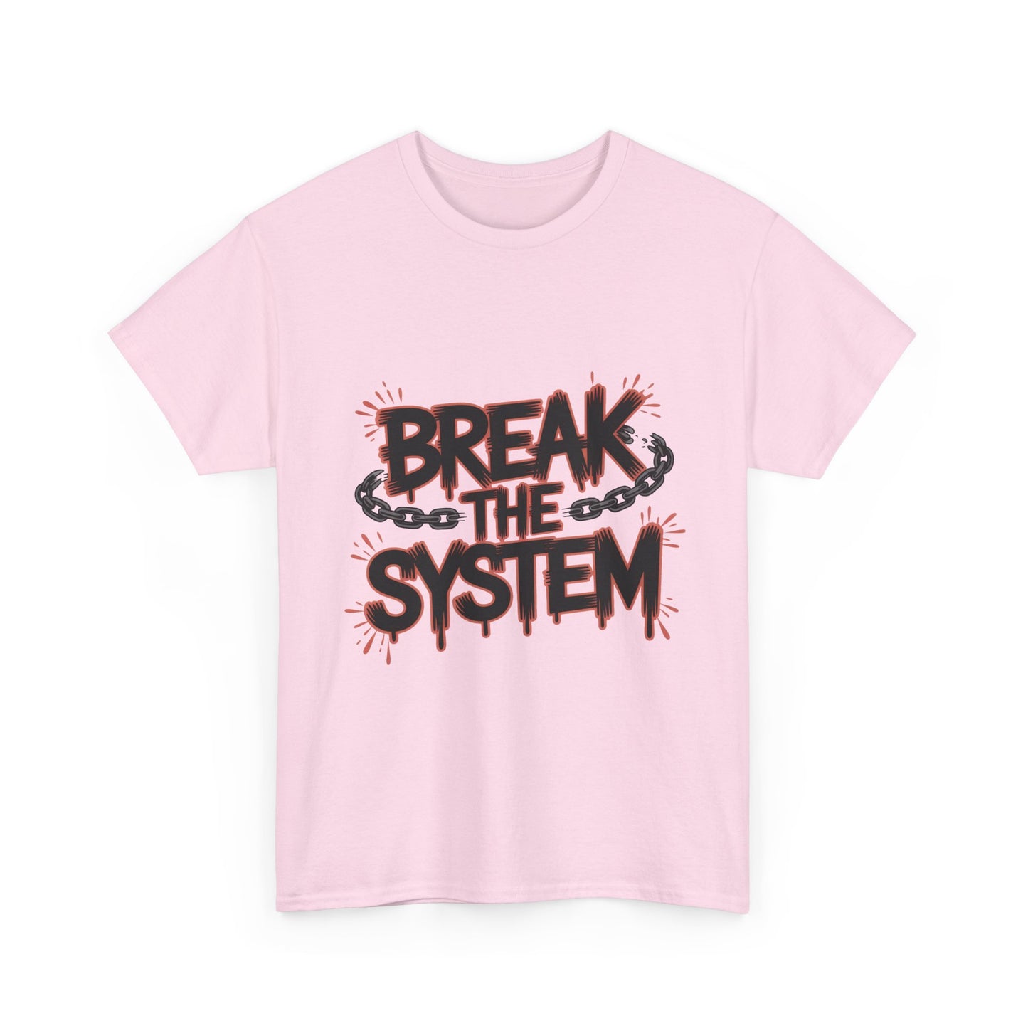 Women's Graphic Tee, Break the System Shirt, Feminist Protest T-Shirt, Streetwear Gift for Her