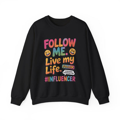 Womens Heavy Blend™ Crewneck Sweatshirt, Influencer Sweatshirt, Colorful Follow Me Live My Life Graphic Sweatshirt, Trendy GirlBoss Outfit