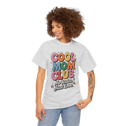 Cool Mom Club Tee, Fun Cotton T-Shirt for Moms, Mothers Day Gift, Parenting Humor Apparel, Fun Mom Shirt, No Rules Just Love Retro Style