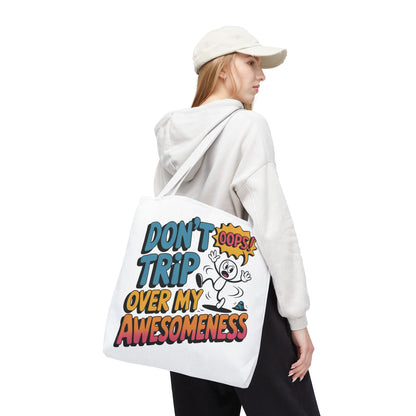 Funny Tote Bag - "Don't Trip Over My Awesomeness" - Perfect for Gifts, Beach Days, Shopping, & More!, , Large Tote Bag, beach weekender bag