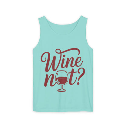 Unisex Garment Tank Top, Wine Not? Tank Top - Perfect for Summer Parties, Wine Lovers, Gifts, Casual Wear, or Vacations