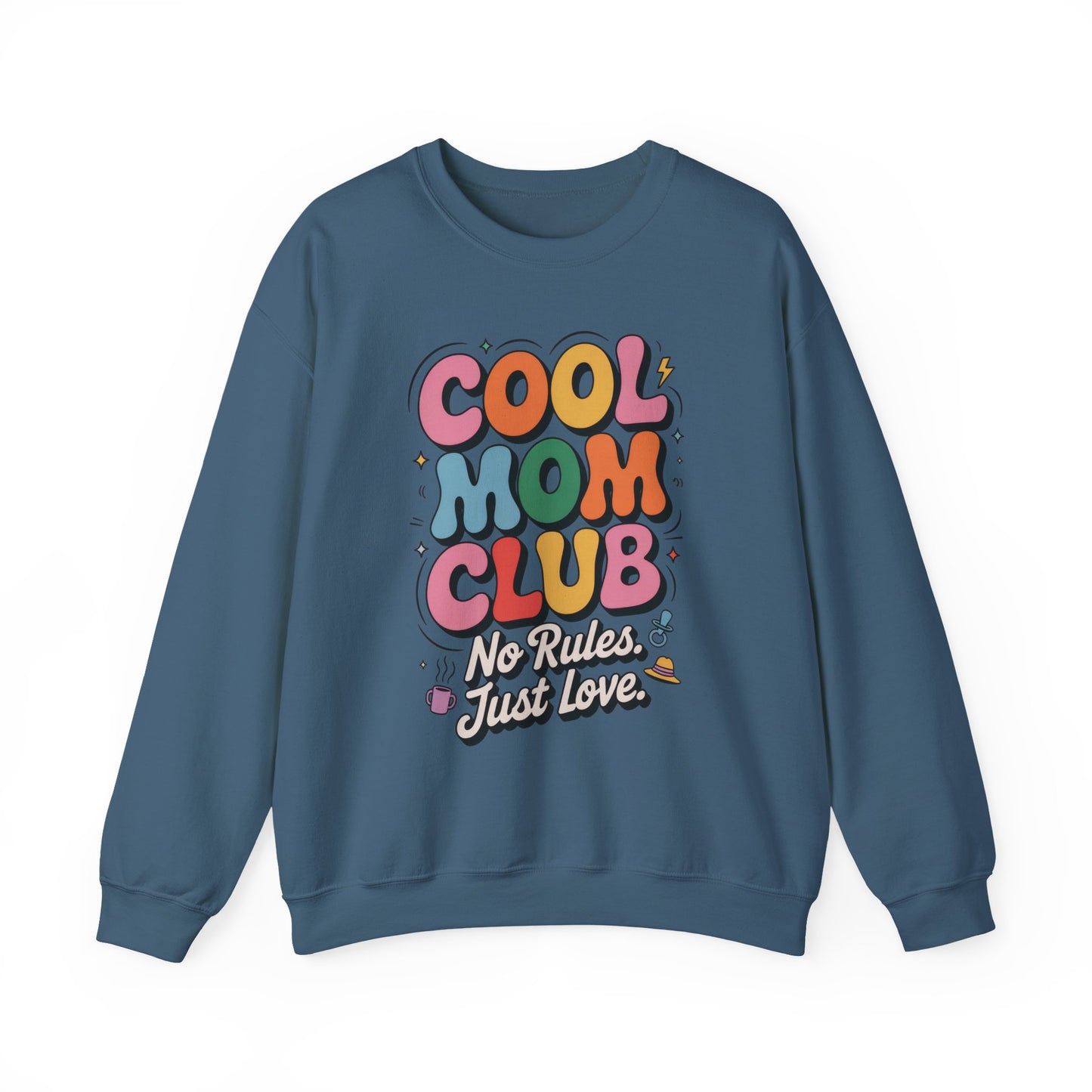 Cool Mom Club Sweatshirt, Gift for Moms, Mother's Day, No Rules Just Love, Retro Colorful Unisex Heavy Blend Crewneck