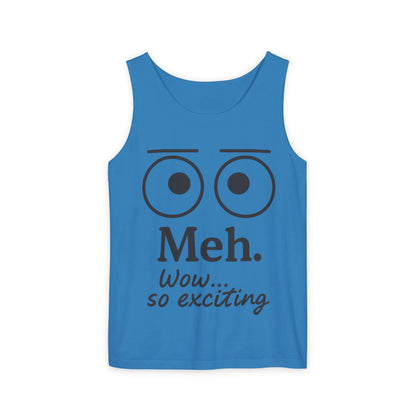 Womens Funny Graphic Tank Top with 'Meh. Wow... so exciting' Quote, Casual Wear, Summer Apparel, Gift for Friends, Humor Tank