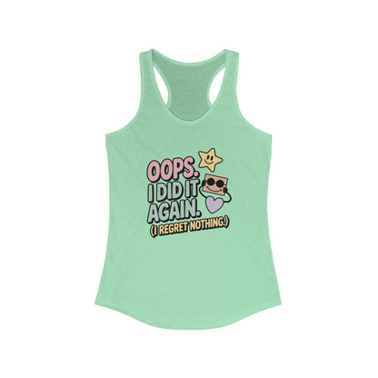 Oops I Did It Again Racerback Tank Top, Fun Summer Top, Gift for Music Lovers, Trendy Workout Shirt, Casual Beach Wear, Perfect for Parties