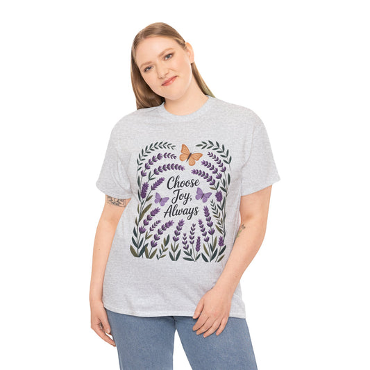 Choose Joy Always Women's Tee, Floral Graphic T-Shirt, Inspirational Gifts, Positive Vibes Apparel, Nature Lover's Gift, Lavender Printed