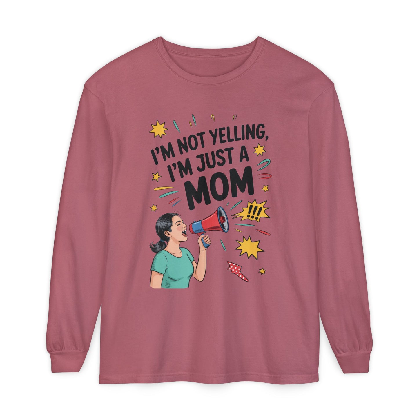 Funny Mom Long Sleeve T-Shirt, I'm Not Yelling I'm Just a Mom, Mother's Day Gift, Loud Mom Life Tank Top,  Mother's Day Apparel