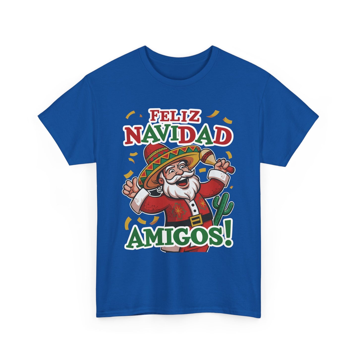 Feliz Navidad Amigos! Funny Mexican Santa Christmas T-Shirt, Latin Holiday Tee, Sombrero Santa Fiesta Shirt