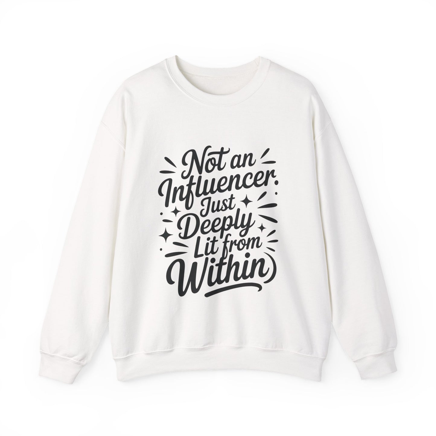 Funny Womens Crewneck Sweatshirt, Sarcastic Motivational shirt, influencer sweater, instagram girl top, witty girl shirt, tiktok fashion