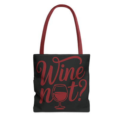 Wine Not? Tote Bag - Fun Wine Lover's Accessory for Parties, Gift for Wine Enthusiasts, Perfect for Grocery or Beach Outings, AOP Design