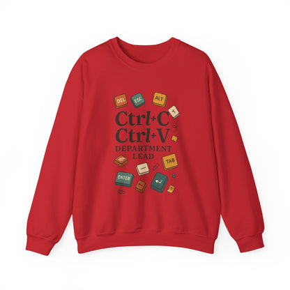 Funny Ctrl+C Ctrl+V Department Lead Sweatshirt, Unisex Crewneck, Gift for Tech Lovers, Office Humor, Cozy Casual Wear, Gift for a Coworker