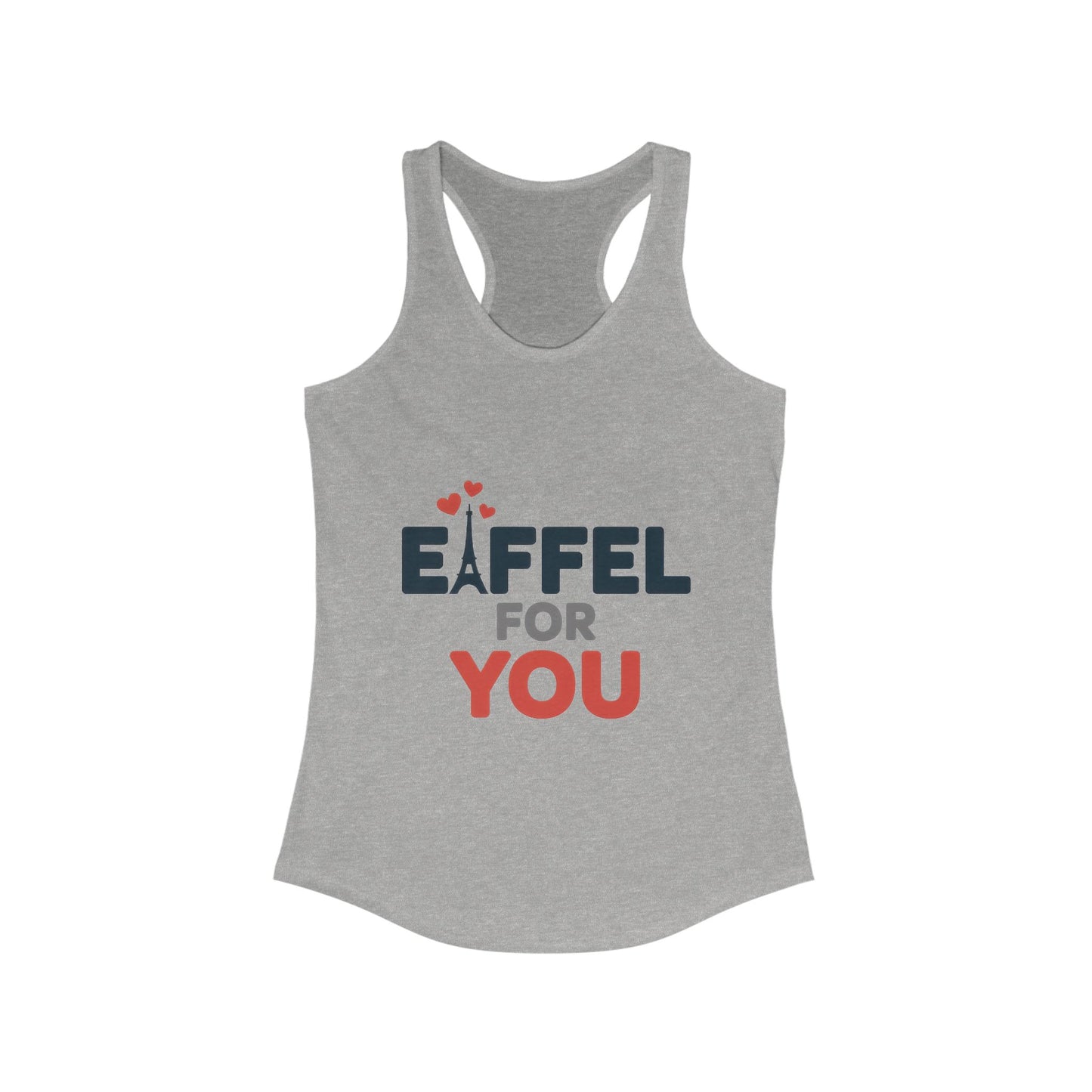 Women's Ideal Racerback Tank, Eiffel For You Romantic Paris Womens Tank Top, Love Tank
