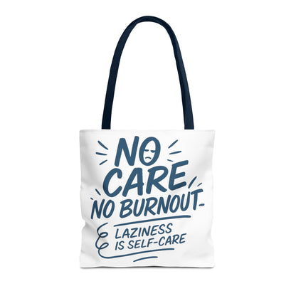 Laziness is Self-Care Funny Quote Bag, Oversized Reusable Canvas Shopping Tote, Sarcastic Self-Care Gift, Weekend Getaway, Everyday Use