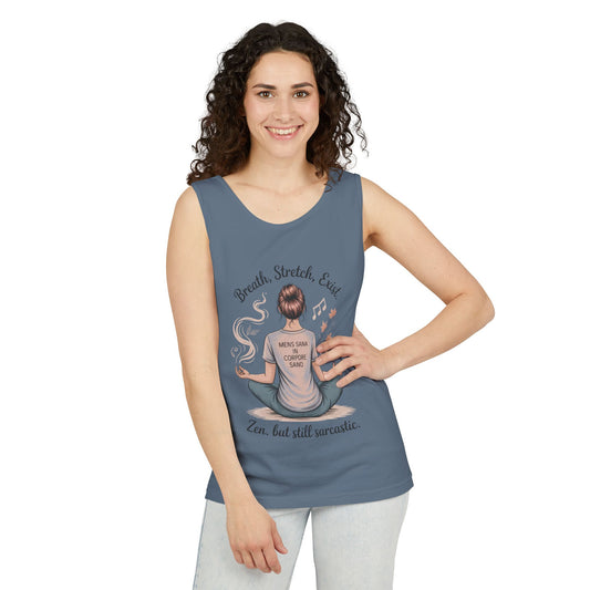 Zen Sarcastic Tank Top, Unisex Meditation Shirt, Breath Stretch Exist Tee, Yoga Apparel, Gift for Mindfulness Lovers