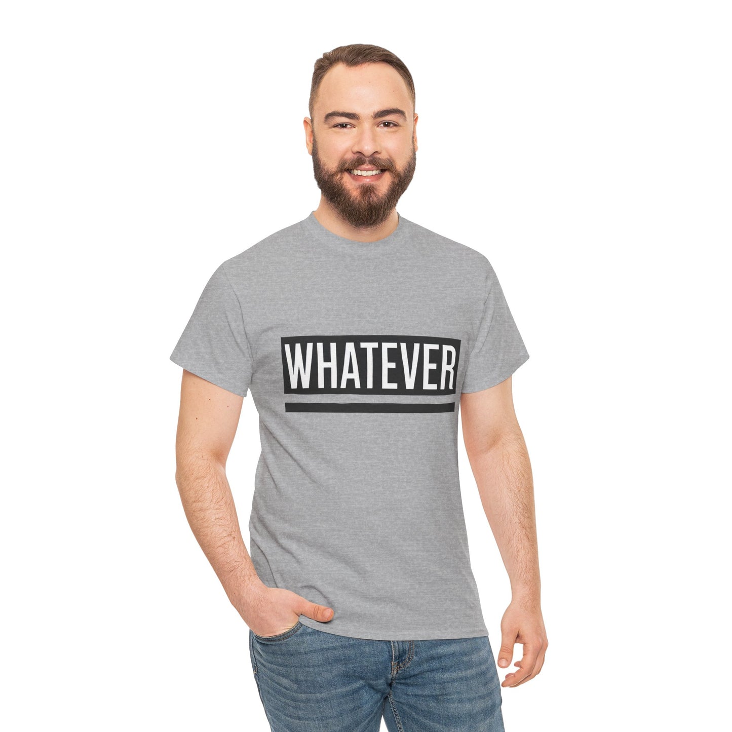 WHATEVER Statement Unisex T-Shirt, Bold Typography Graphic Unisex Heavy Cotton Tee, Funny Sarcastic Shirt, Casual Cool Gift Idea