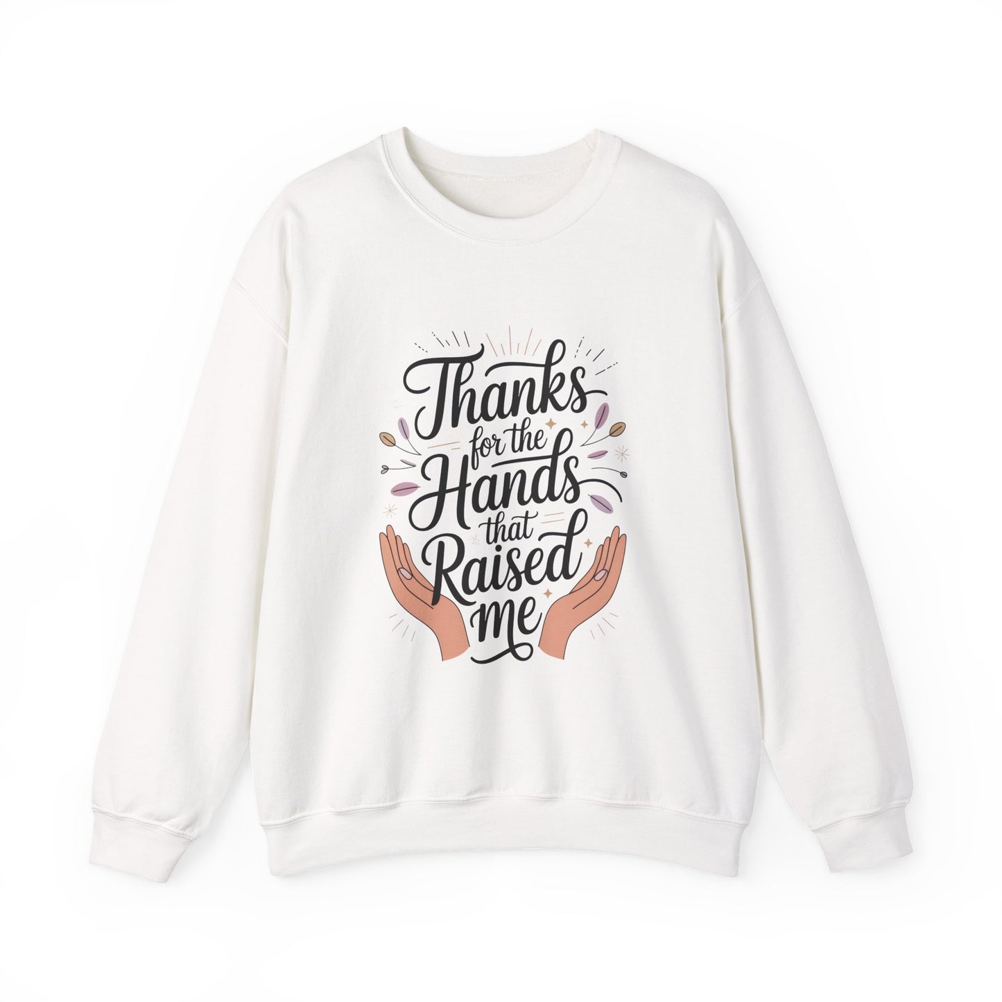 Thanks for the Hands That Raised Me Shirt, Mother's Day Gift, Appreciation Shirt for Mom, thankful mom tee