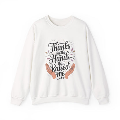 Thanks for the Hands That Raised Me Shirt, Mother's Day Gift, Appreciation Shirt for Mom, thankful mom tee