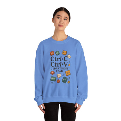 Funny Ctrl+C Ctrl+V Department Lead Sweatshirt, Unisex Crewneck, Gift for Tech Lovers, Office Humor, Cozy Casual Wear, Gift for a Coworker