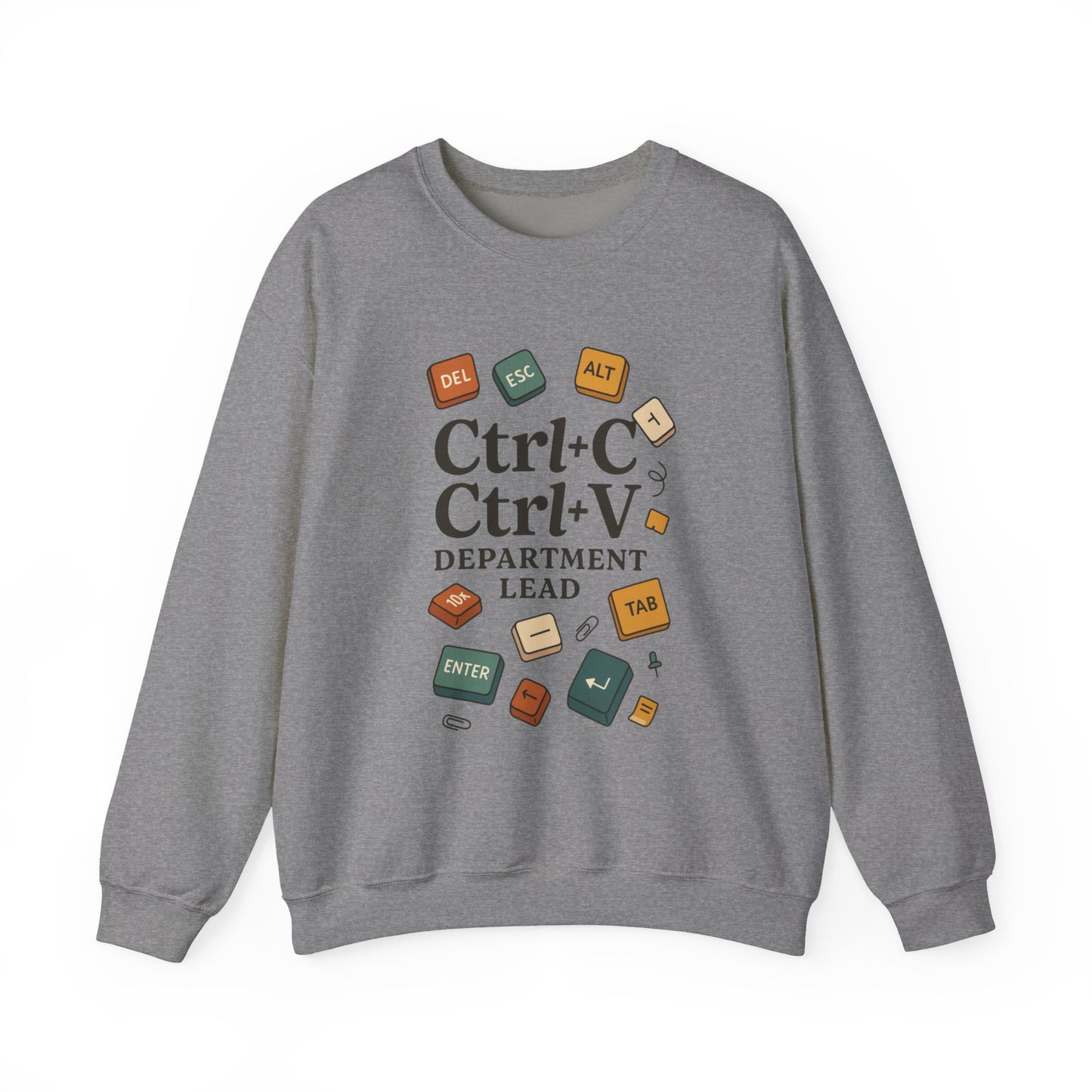 Funny Ctrl+C Ctrl+V Department Lead Sweatshirt, Unisex Crewneck, Gift for Tech Lovers, Office Humor, Cozy Casual Wear, Gift for a Coworker