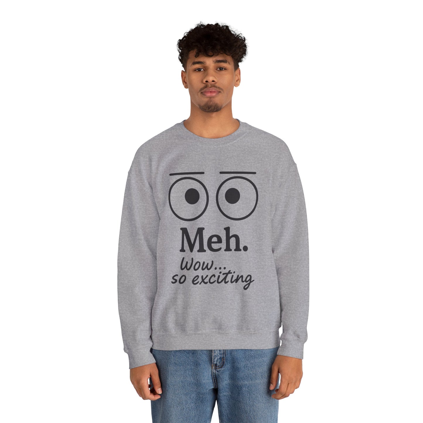 Mens Heavy Blend Crewneck with 'Meh' Design, Comfortable Apparel for Everyday Wear, Perfect for Relaxing
