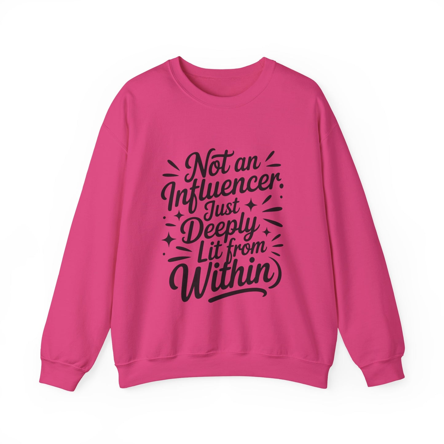 Funny Womens Crewneck Sweatshirt, Sarcastic Motivational shirt, influencer sweater, instagram girl top, witty girl shirt, tiktok fashion
