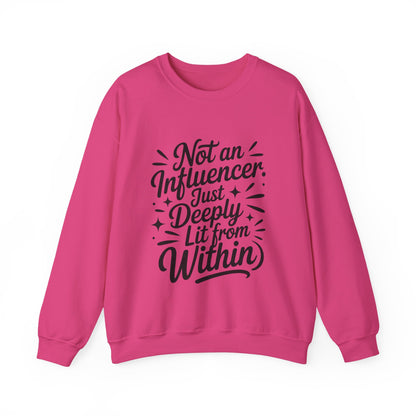 Funny Womens Crewneck Sweatshirt, Sarcastic Motivational shirt, influencer sweater, instagram girl top, witty girl shirt, tiktok fashion