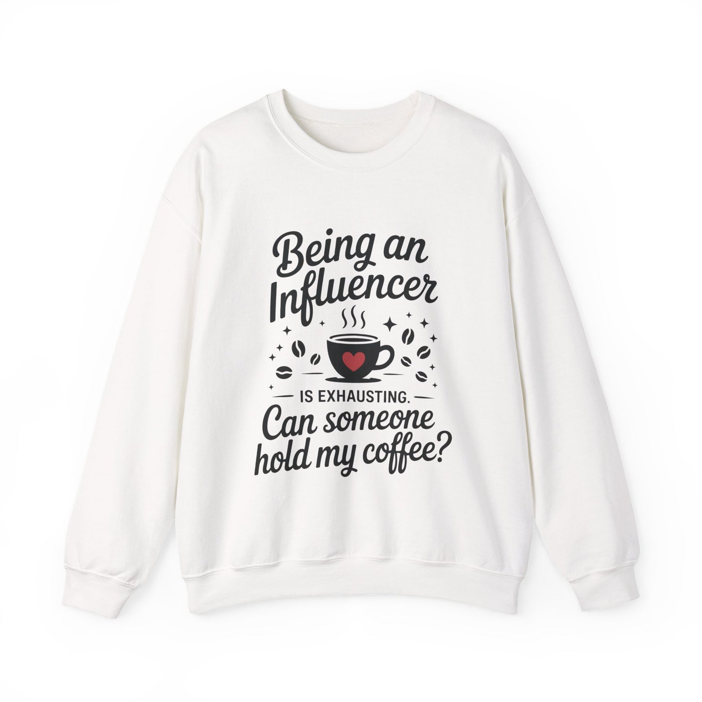 Social Media Humor Womens Sweatshirt, Funny Influencer Sweatshirt, instagram girl top, tiktok fashion, Perfect for Coffee Lovers