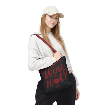 Wine Not? Tote Bag - Fun Wine Lover's Accessory for Parties, Gift for Wine Enthusiasts, Perfect for Grocery or Beach Outings, AOP Design