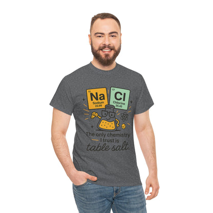 Chemistry Humor T-Shirt, Science Lover Shirt, Gift for Chemistry Teacher, Science Tee, Unique Educational Apparel, Unisex Nerdy Pun Shirt