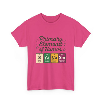 Funny Womens Sarcasm T-Shirt, Element of Humor Tee, Science Nerd Shirt, Chemistry Humor Tee, Gift for Science Lovers, Science Party Apparel