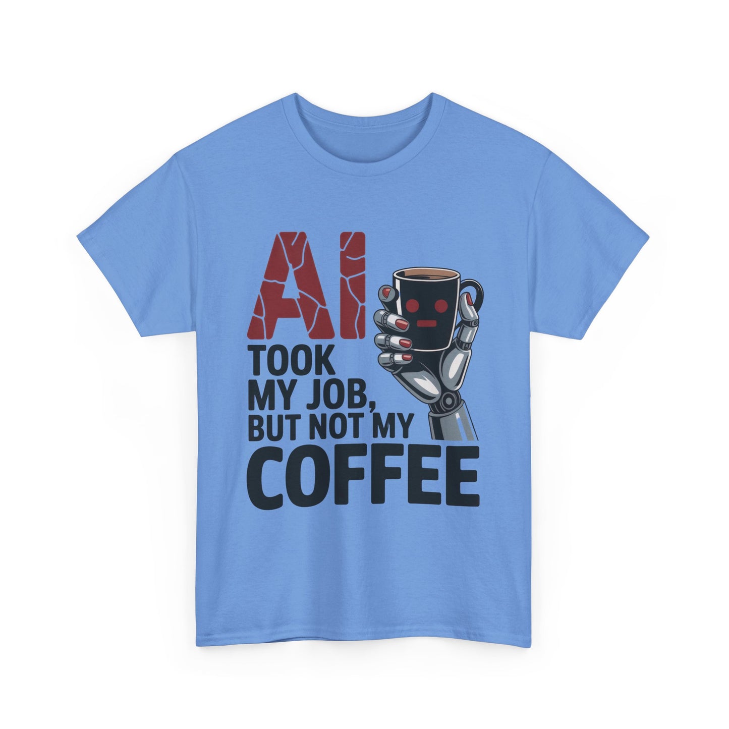 Women's AI Coffee T-Shirt, Funny Robot Job Humor Tee, Geek Sarcastic Gift for Her, Sarcastic Work Shirt, Career Humor