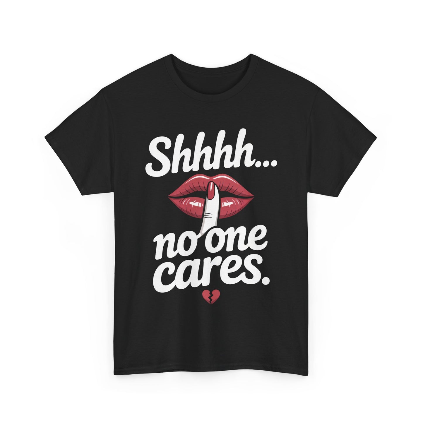 Shhh No One Cares Shirt, Sassy Funny Graphic Tee for Women, Sarcastic Lips Tank Top, Bold Attitude T-Shirt, Tee with Bold Statement Design