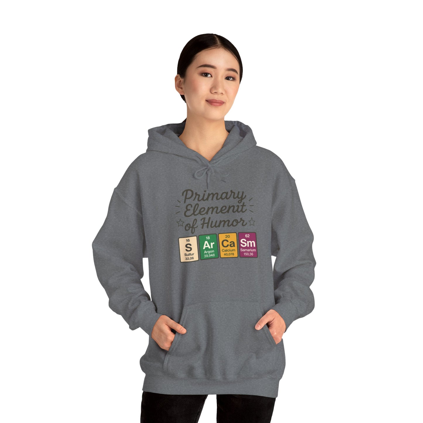 Sarcasm Hoodie for Women, Funny Chemistry Hoodie, Primary Element of Humor Science Sweatshirt, Nerdy Gift for Her