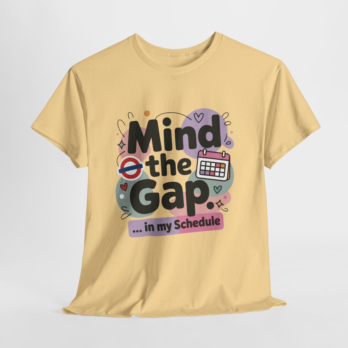 Womens Funny T-Shirt, Mind The Gap London Tube Inspired, Office Humor Schedule Graphic Tee