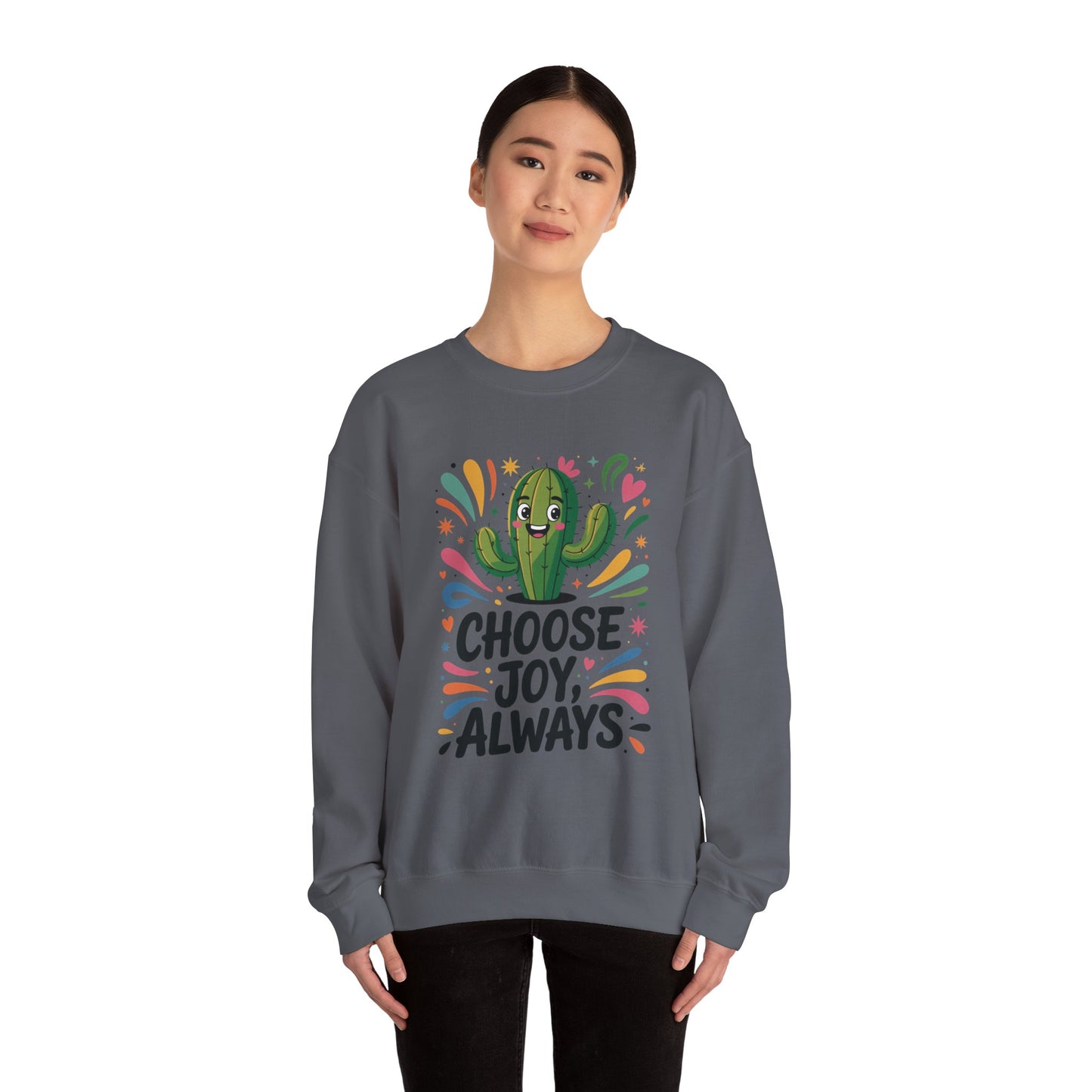 Joyful Cactus Sweatshirt: Choose Joy Always, Cozy Gift for Friends, Womens Casual Wear, Perfect for Celebrations and Everyday Comfort