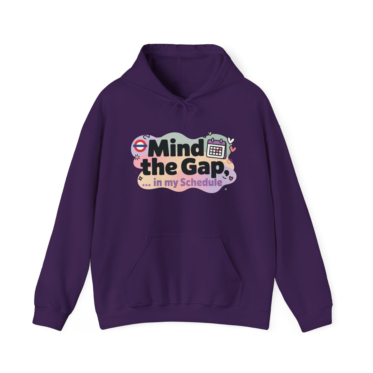 Women's Funny Hoodie, Mind The Gap in My Schedule, London Underground Inspired Office Humor