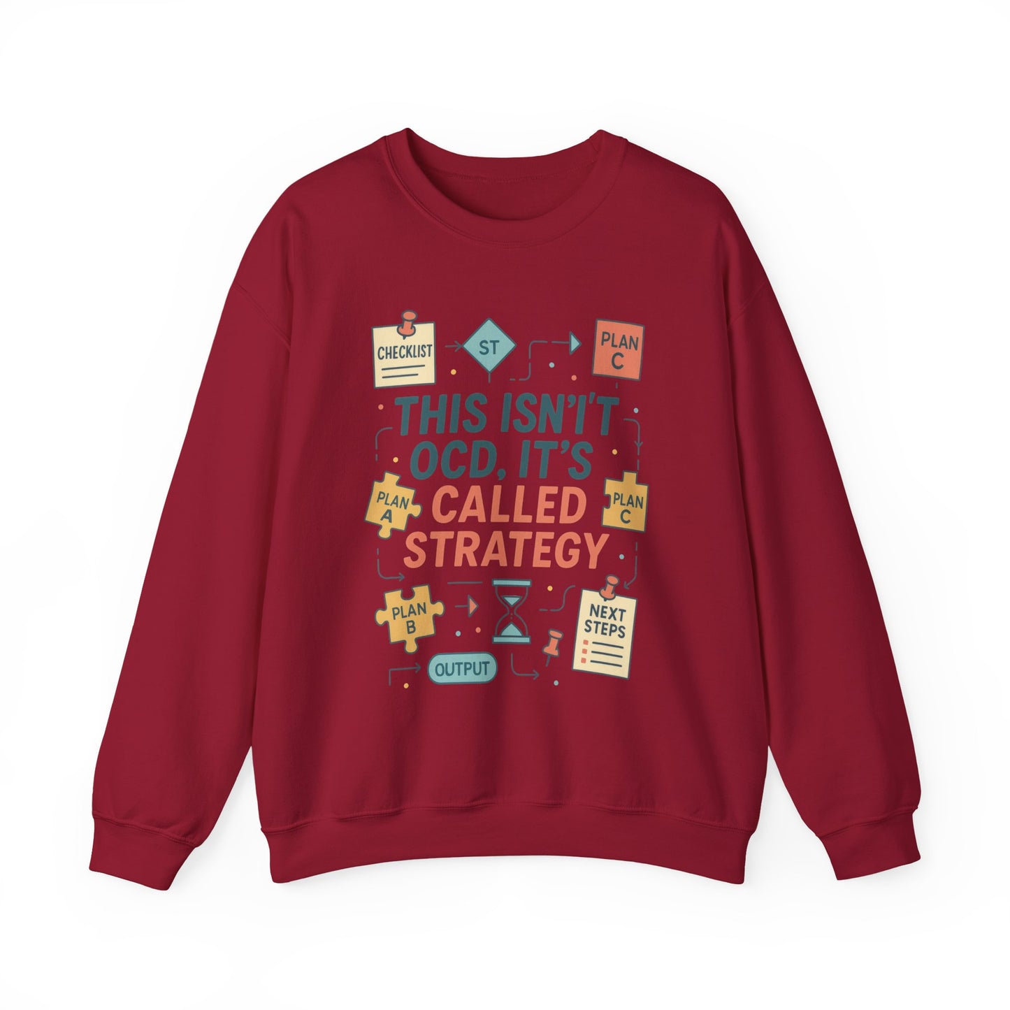 Funny Womens Planning Sweatshirt, This Isnt OCD Its Called Strategy, Sarcastic Organizer Pullover for Her, Strategy Sweatshirt