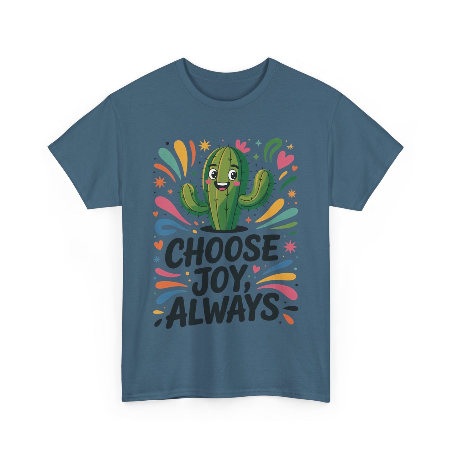 Choose Joy Always Cactus Women's Tee, Women's Casual T-Shirt, Happy Vibes Apparel, Positive Quote Shirt, Joyful Statement Tee
