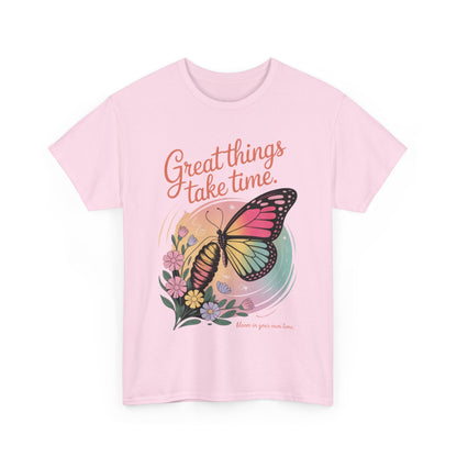 Butterfly Motivational Women's Heavy Cotton Tee, Great Things Take Time Shirt, Gift for Nature Lovers, Inspirational Apparel, Summer Outfit