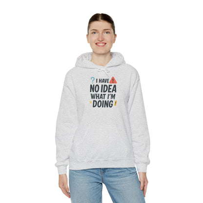 Funny Womens Hoodie, I Have No Idea What Im Doing, Chaotic Mood Sarcastic Sweatshirt for Her, Humor Hoodie, Cute Chaos Hoodie for Her