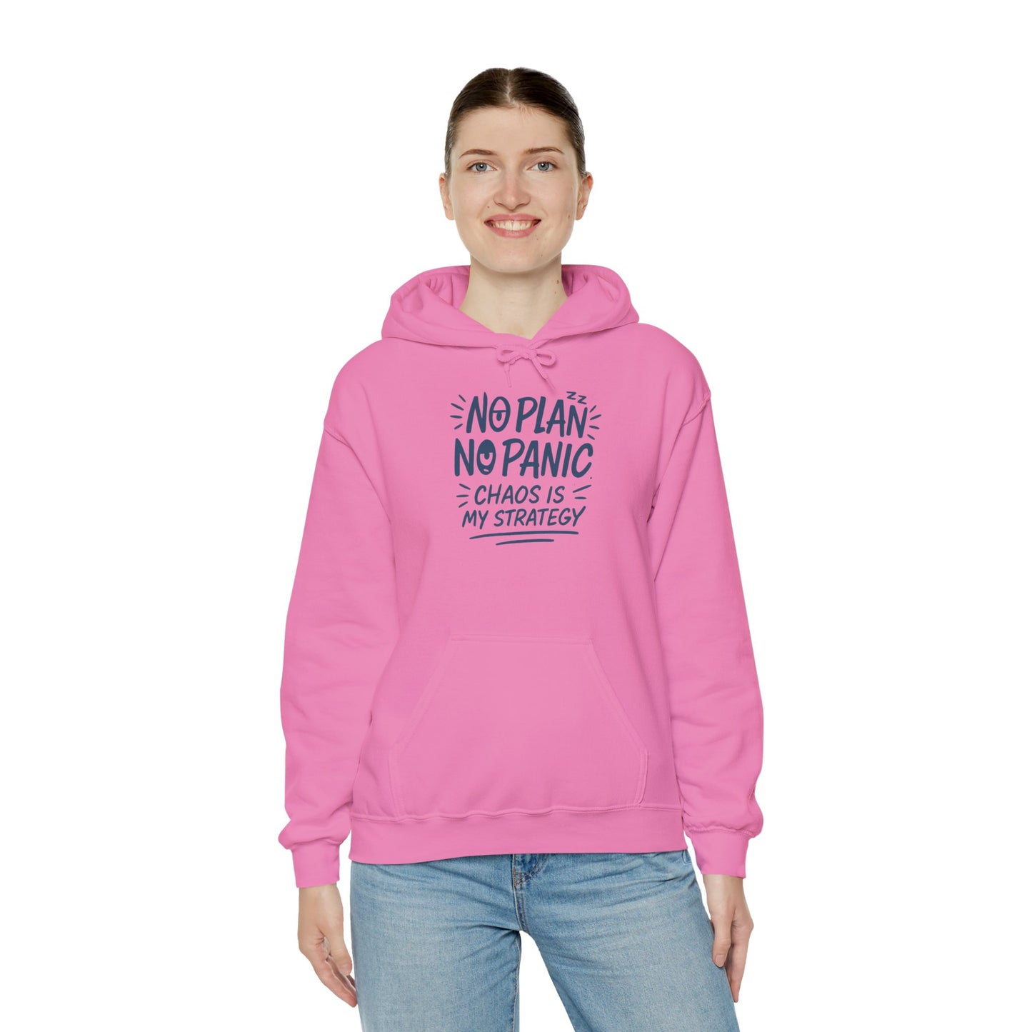 Chaos Is My Strategy Hooded Sweatshirt, Women's Pullover for Stress Relief, No Plan No Panic, Cute Winter Layering for Women, Humorous Gift